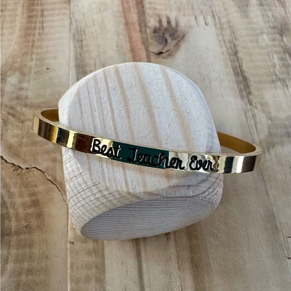Gold tone “Best Teacher Ever” cuff bracelet